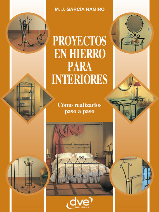 Title details for Proyectos en hierro para interiores by Manuel J. García Ramiro - Available